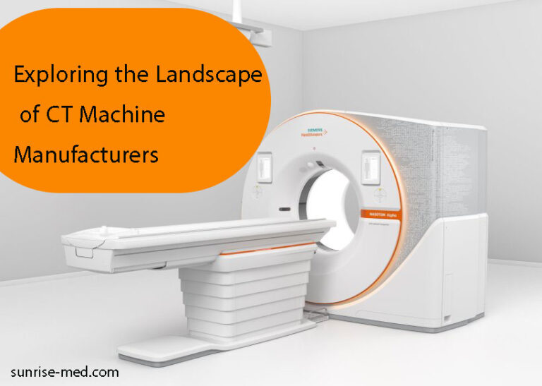 Exploring the Landscape of CT Machine Manufacturers