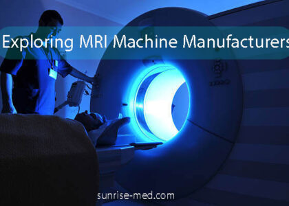 Exploring MRI Machine Manufacturers
